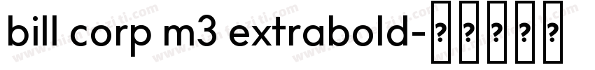 bill corp m3 extrabold字体转换